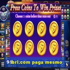 91brl.com paga mesmo